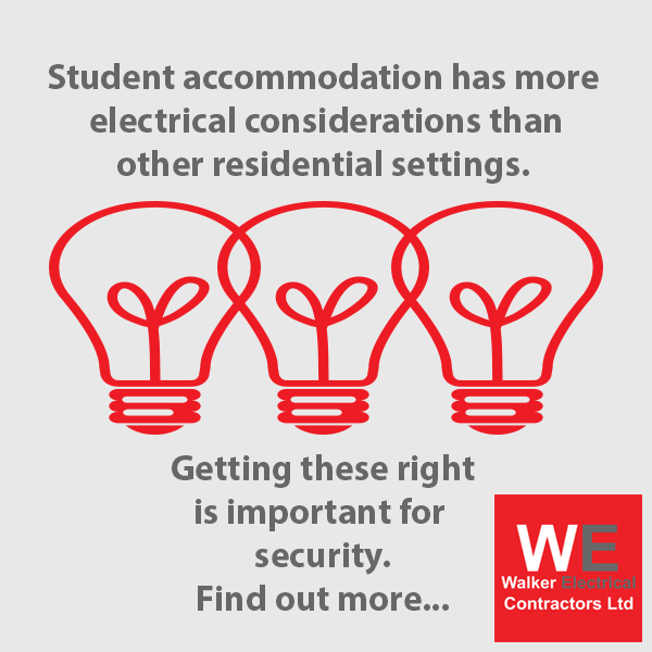 What are the electrical considerations for student accommodation